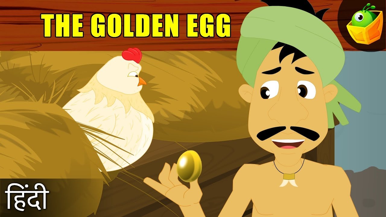   The Golden Egg        Moral Stories for kids  Fairy Tales in Hindi