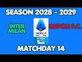 Serie A 2028/2029 (Week 14) : Inter Milan vs Empoli F.C.