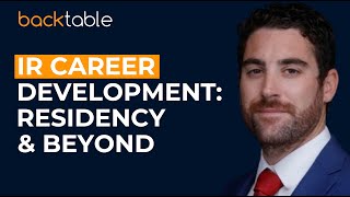 IR Practice Development: Residency to Real-World w/ Dr. Quinn Meisinger | BackTable Ep. 546