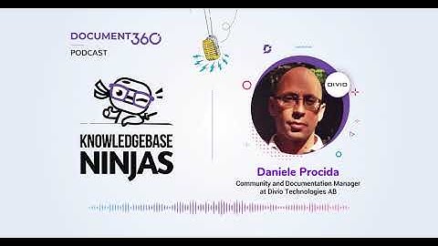Documentation Isn’t Just One Thing with Daniele Procida of Divio (Documentation Role)