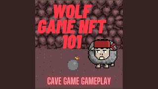 Wolf Game NFT 101   Cave Game Gameplay screenshot 4