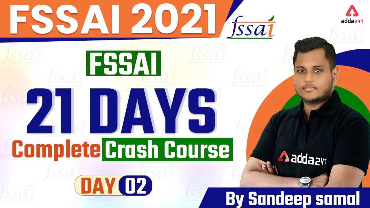 FSSAI 2021 | FSSAI Crash Course | 21 Days Crash Course | CFSO/TO | Day - 2 By Sandeep samal