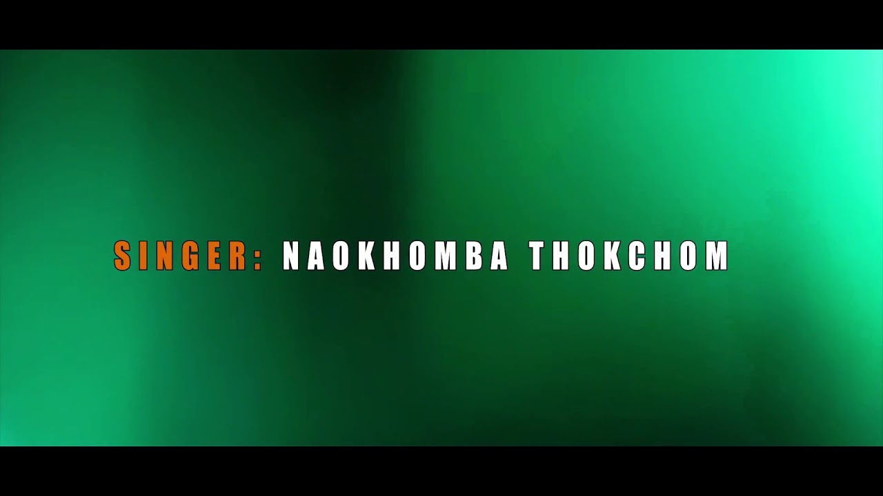 Esworda haraobana  manipuri gospel song  by Naokhomba