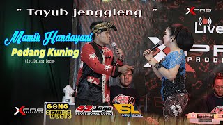 PODANG KUNING - MAMIK HANDAYANI - GONG GEMBOS MUSIC