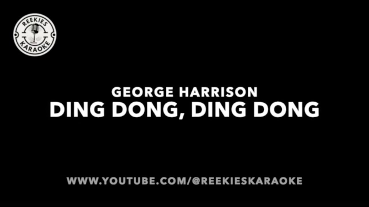 George Harrison | Ding Dong, Ding Dong | Karaoke - YouTube