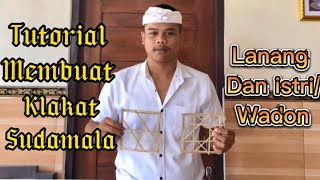Tutorial Membuat Klakat Sudamala