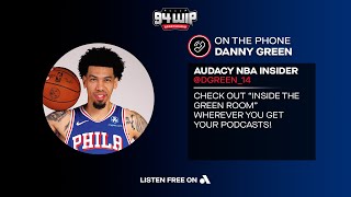 Danny Green: Paul George Would Be The Best Fit For The Sixers | WIP Midday Show