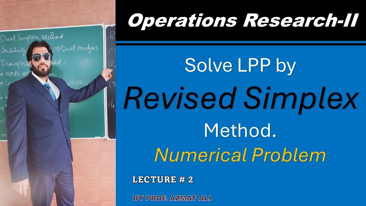 2. Revised Simplex Method and Maximization Problem || Linear ...