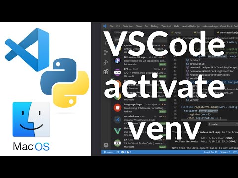 Set Up Python Virtual Environment In Visual Studio Code (VS Code) On Mac 