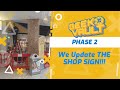 Running our own GEEK SHOP!!! PHASE 2: We Update Our Shop Sign | GeekVault