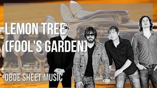 Oboe Sheet Music: How to play Lemon Tree by Fool's Garden Oboe Sheet Music: How to play Lemon Tree by Fool's Garden