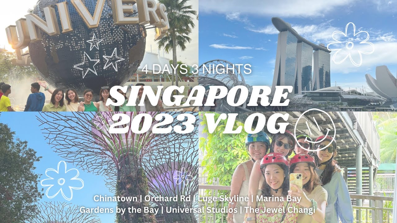 SINGAPORE 2023 Vlog | 4D3N!