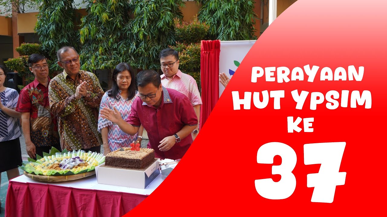 Perayaaan HUT YPSIM Ke-37