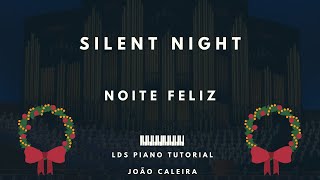 Noite Feliz (Silent Night) Piano Tutorial - LDS/SUD