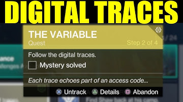 How to "follow the digital traces" destiny 2 (the variable Exotic quest guide)