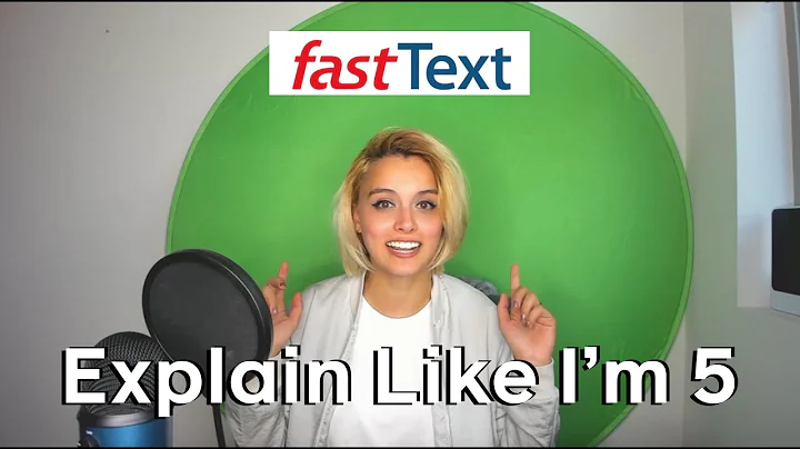 Explain Like I’m 5: fastText