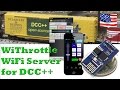 WiThrottle Server for DCC++ (in English)