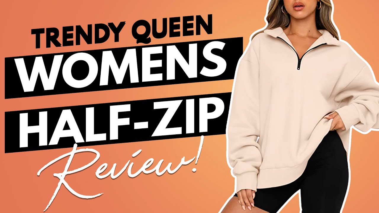 Review: Trendy Queen Oversized Half Zip Hoodie! * Essential!* 