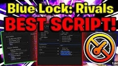 Blue Lock: Rivals Script GUI / Hack (FREE FLOWS, AUTOFARM, INF SPINS, AND MORE) *NO KEY*