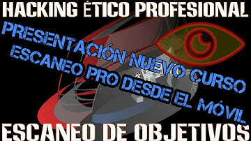 [HACKING ÉTICO UDEMY 4] Presentación curso Redes y Escaneo de Objetivos