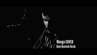 Sertan Özer - Beni Benimle Bırak (#manga Cover) Akustik Resimi