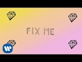 Miniature de la vidéo de la chanson Fix Me