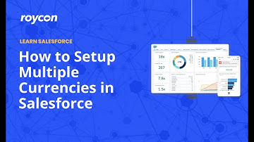 How to Setup Multiple Currencies in Salesforce