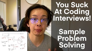 7. Example Of How To Solve Any Leetcode Problem | Welcome to the Coding Interview: You Suck