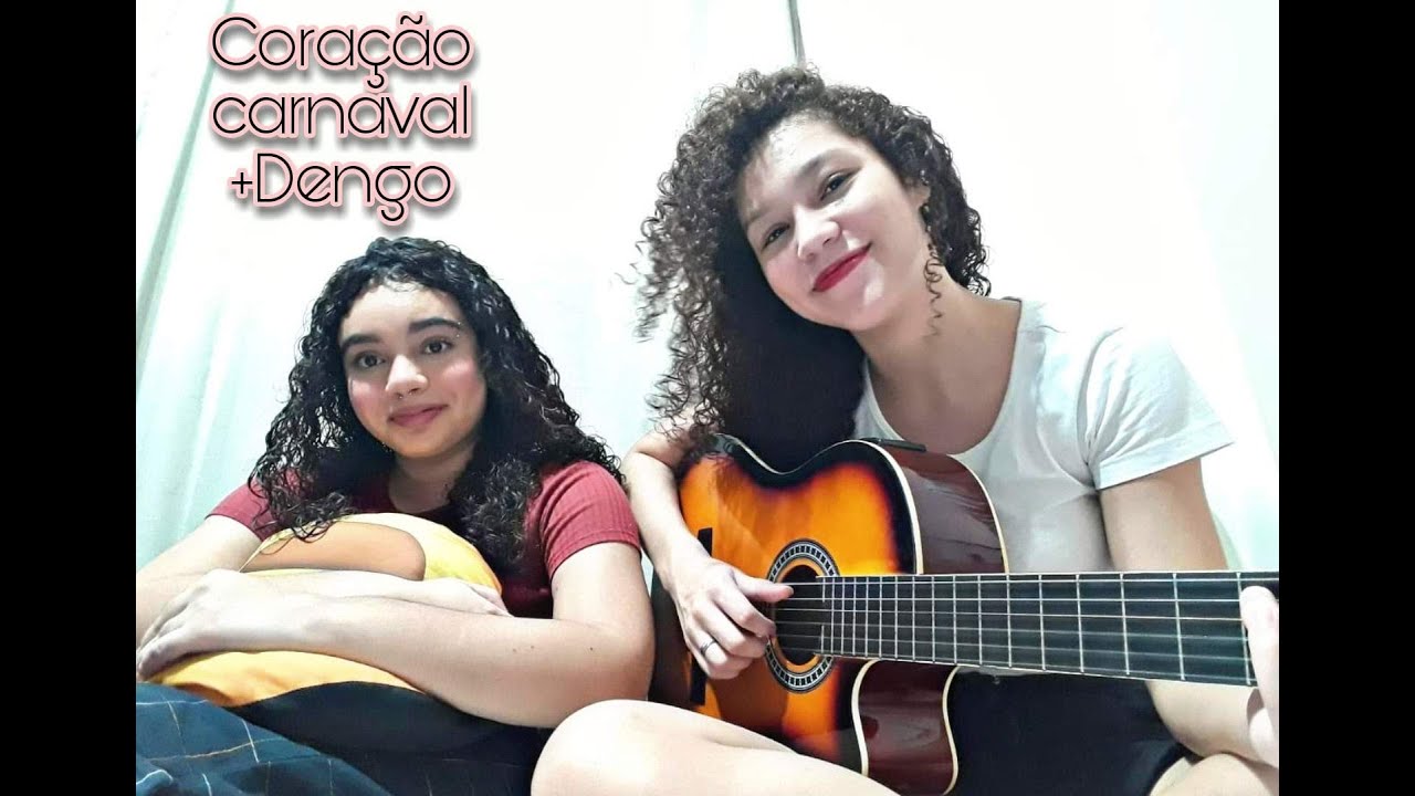 Coração carnaval+Dengo Anavitória Malu Gama & Bia Beckmann (cover) YouTube Coração carnaval+Dengo Anavitória Malu Gama & Bia Beckmann (cover) YouTube