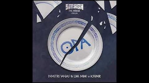 Dimitri Vegas & Like Mike vs KSHMR - Opa (Extended Mix)