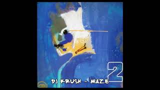 DJ Krush - Maze