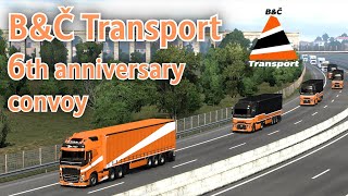 B&Č Transport | 6th anniversary convoy