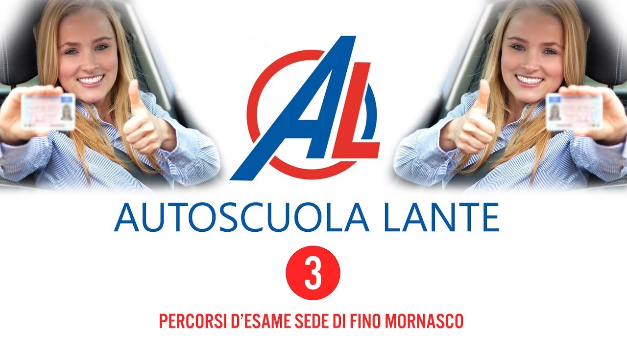 AUTOSCUOLA LANTE FINO MORNASCO | PERCORSO D'ESAME 3 - YouTube