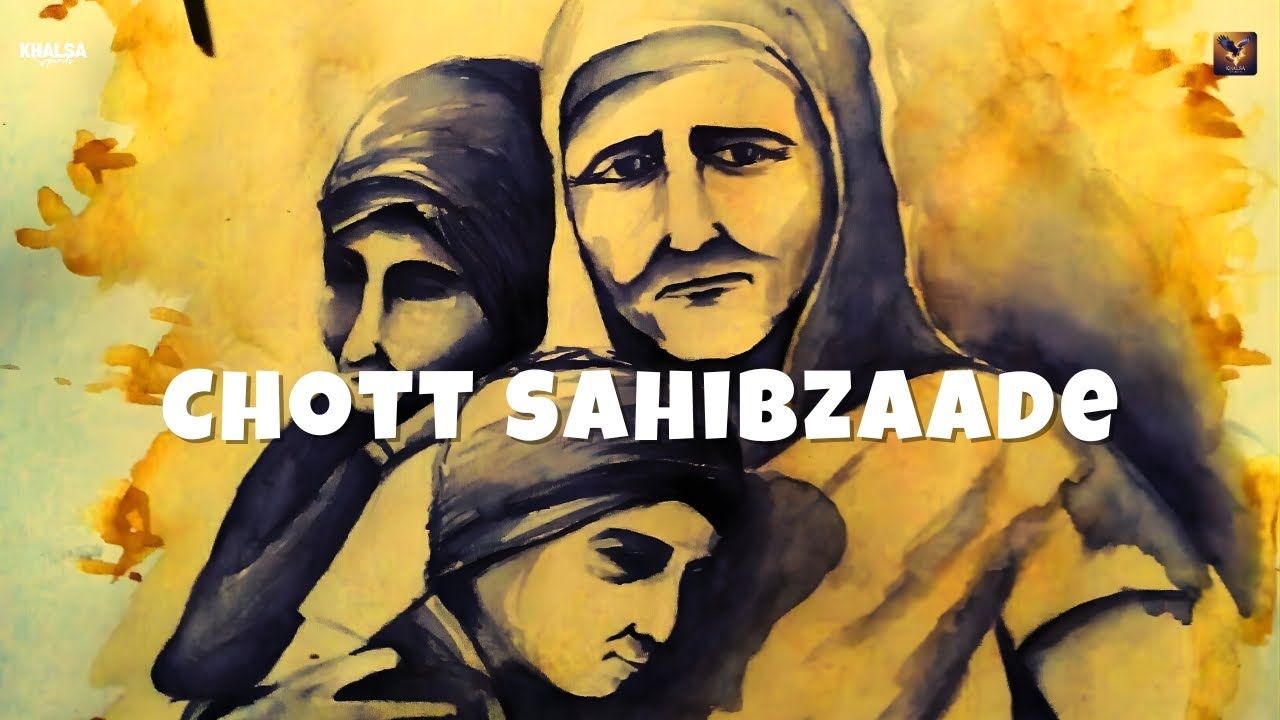 Chotte Sahibzaade (Official Video) | Zorawar Singh Ji & Fateh Singh Ji | Khalsa Spirits