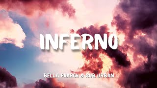 INFERNO - Bella Poarch & Sub Urban (Lyric)