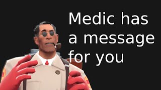 Tf2 15.Ai Medic Has A Message For You