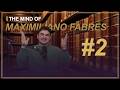 The Mind of Maximiliano Fabres #2 - New Upgrades!