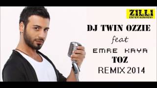 DJ TWIN OZZIE FT EMRE KAYA TOZ REMIX 2014 Resimi