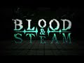 Blood  steam trailer  bmg 2023