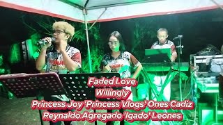 Faded Love Willingly Cadiz Band Princess Joy and Reynaldo