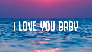 DJ Dark & Mentol - ily / i love you baby (Lyrics) ft. Georgia Alexandra Resimi