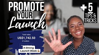 HOW TO PROMOTE YOUR LAUNCH | TIPS & TRICKS FOR LAUNCHING YOUR BOUTIQUE