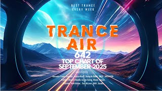 Alex NEGNIY - Trance Air #642 - #TOPChart of SEPTEMBER 2025