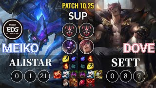 EDG Meiko Alistar vs Dove Sett Sup - KR Patch 10.25