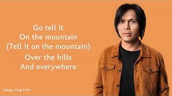Hai Siarkan Di Gunung (Go, Tell It On The Mountain) - Once Mekel (Lirik)  - Durasi: 3:03. 