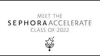 Meet the 2022 Sephora Accelerate Founders | Sephora