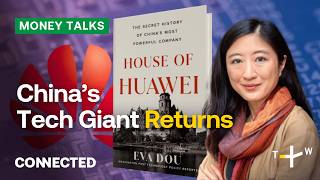 Is Huawei Making a Comeback? Inside China’s Tech Giant (With Eva Dou) | CONNECTED Money Talks
