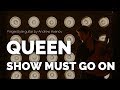 Queen - Show must go on | Fingerstyle guitar cover