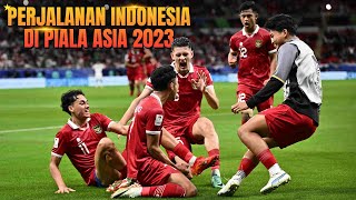 Perjalanan Timnas Indonesia Di Piala Asia 2023  FULL HD