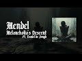 Mendel  melancholias descent official stream